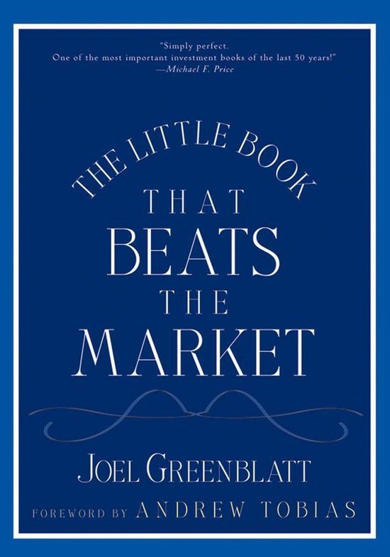 Beursgoeroe Joel Greenblatt - boek The Little Book That Beats The Market.