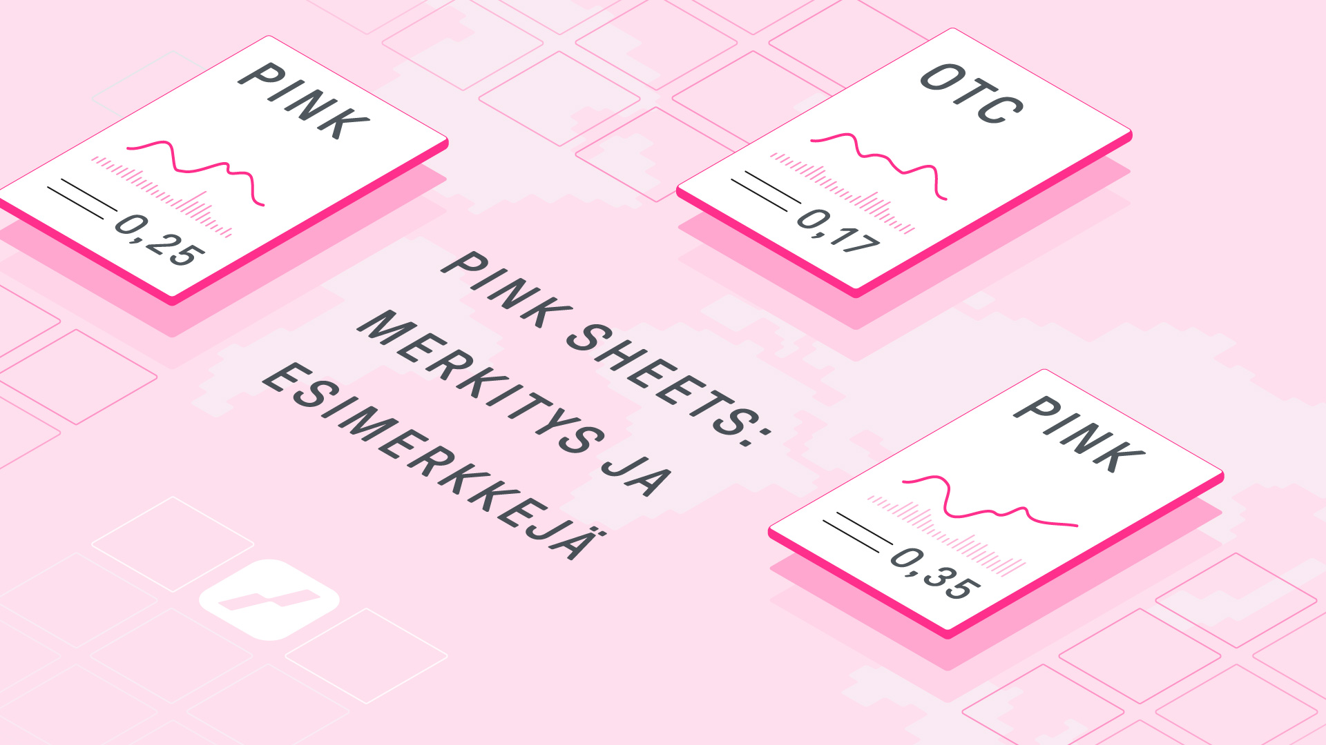 Pink Sheets: Merkitys ja esimerkkejä
